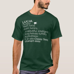 T-shirt Lucia Nom Lucia Définition Lucia Nom féminin Luci