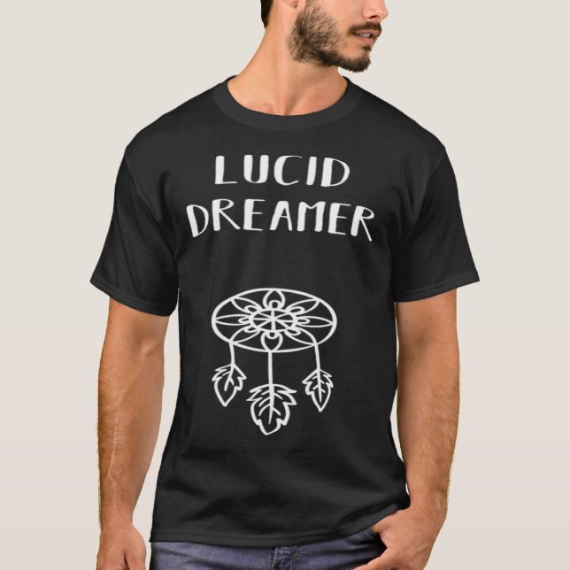T-shirt Lucid Dreaming Dreamer Spiritual Experience Sleepi (Devant)