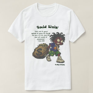 T-shirt 'Lucid Livin' L'argent ne vous rend pas différent 