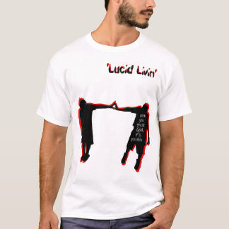 T-shirt 'Lucid Livin' Psaume 27:10