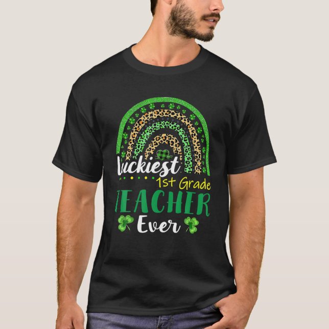T-shirt Luckiest 1St Grade Teacher Ever St Patrick (Devant)