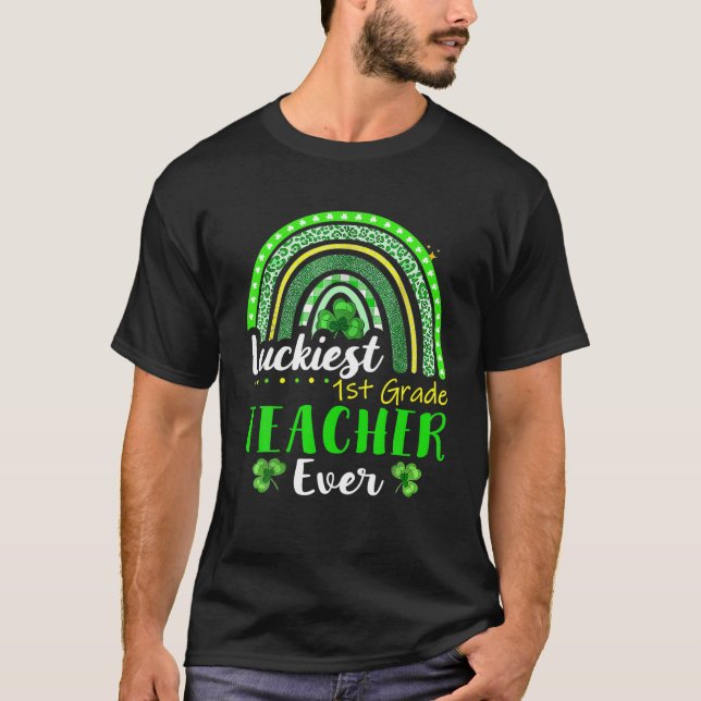 T-shirt Luckiest 1St Grade Teacher Ever St Patrick (Devant)