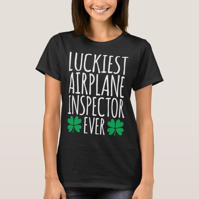 T-shirt Luckiest Airplane Inspector Ever  St Patricks Day (Devant)