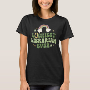 T-shirt Luckiest Bibliothécaire jamais lu St patrick rétro
