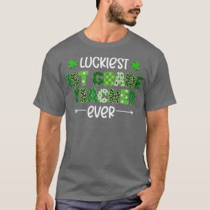 T-shirt Luckiest enseignant de 1ère année Ever Hommes Femm