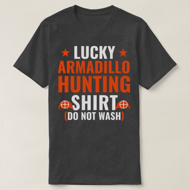 T-shirt Lucky Armadillo Chasse Amusante Armadillo Chasseur (Design devant)
