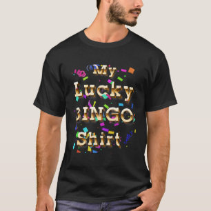 T-shirt Lucky Bingo Night - Amusant Bonne Chance Charme Po