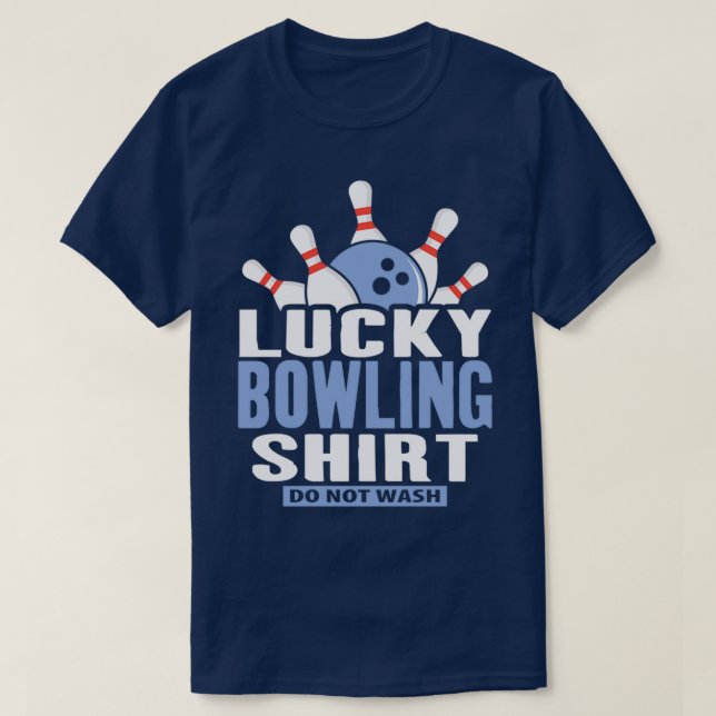 T-shirt Lucky Bowling Ne Pas Laver Drôle Bowling Bow (Design devant)