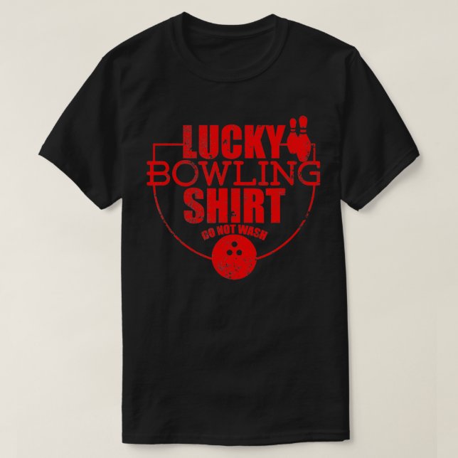 T-shirt Lucky Bowling Shirt Do Not Wash Funny Quote For Bo (Design devant)