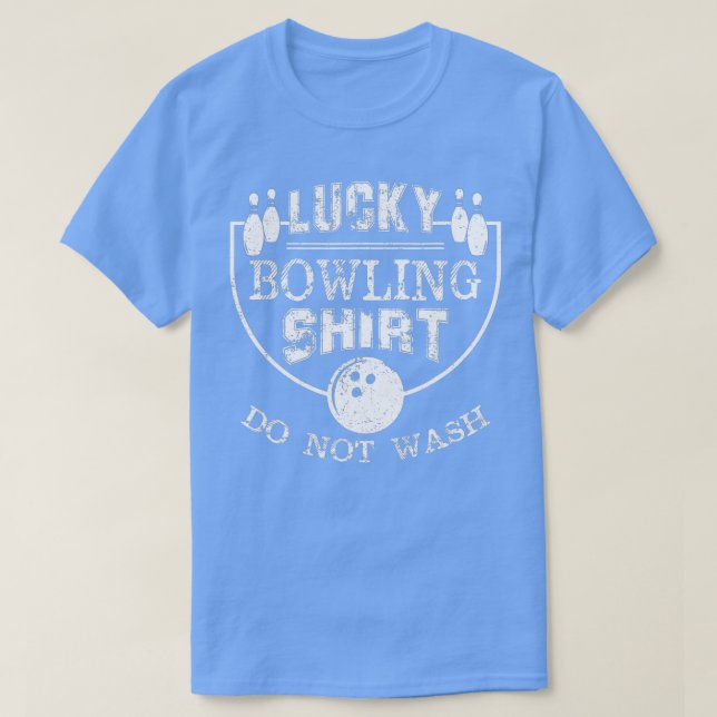 T-shirt Lucky Bowling Tee Ne Lave Pas Citation Drôle Pour  (Design devant)