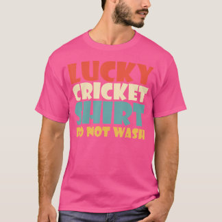 T-shirt Lucky Cricke Ne Lave Pas Funny Cricket