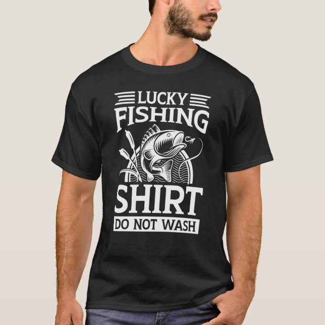 T-shirt Lucky Fishing  Do Not Wash Fishing Graphic (Devant)