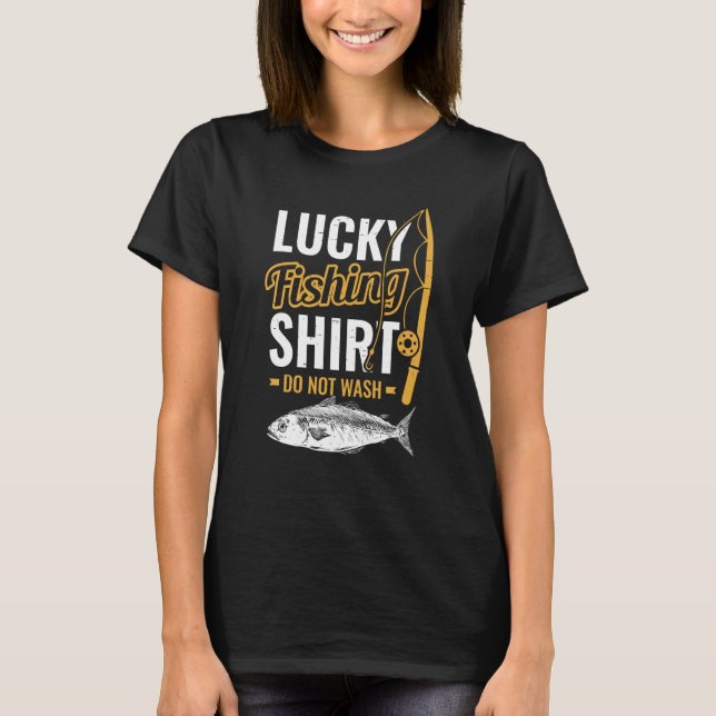 T-shirt Lucky Fishing for Fish Hunter and Fisherman (Devant)