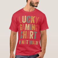 Lucky Gaming Ne Pas Laver Funny Gamer Jouer Vidéo