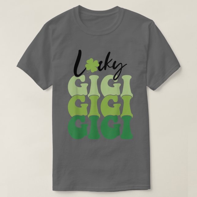 T-shirt Lucky Gigi Funny Jour de la Saint Patrick irlandai (Design devant)