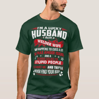 T-shirt Lucky Husband Of Welder Femme Fier Welder s For We
