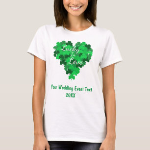 T-shirt Lucky In Love, Événement Mariage