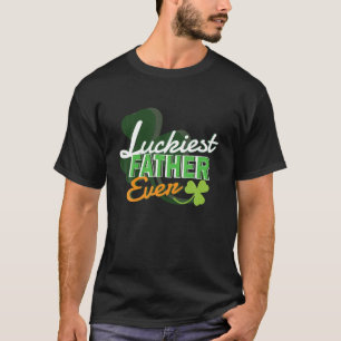 T-shirt Lucky Luckiest Père Jamais Parfait Pour Irish St P