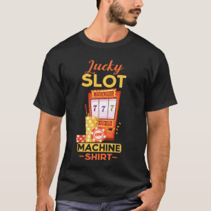 T-shirt Lucky Machine à sous Cool Casino Jeu