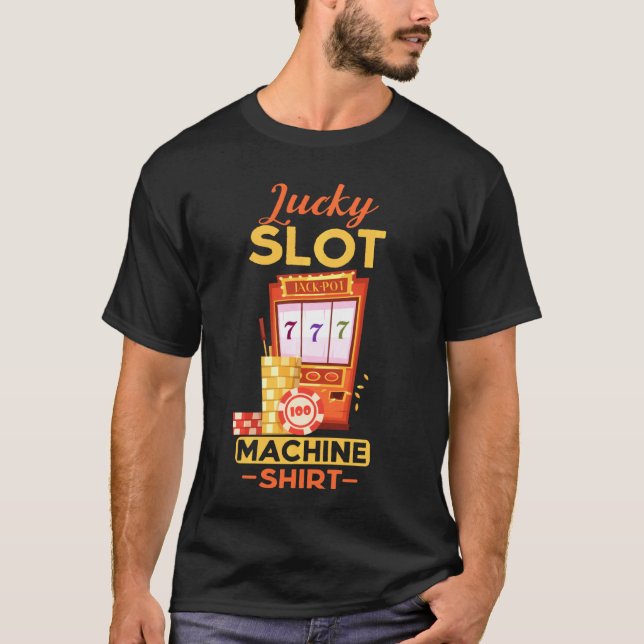 T-shirt Lucky Machine à sous Cool Casino Jeu (Devant)