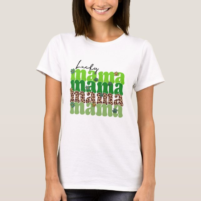 T-shirt Lucky Mama St. Patrick's Day (Devant)