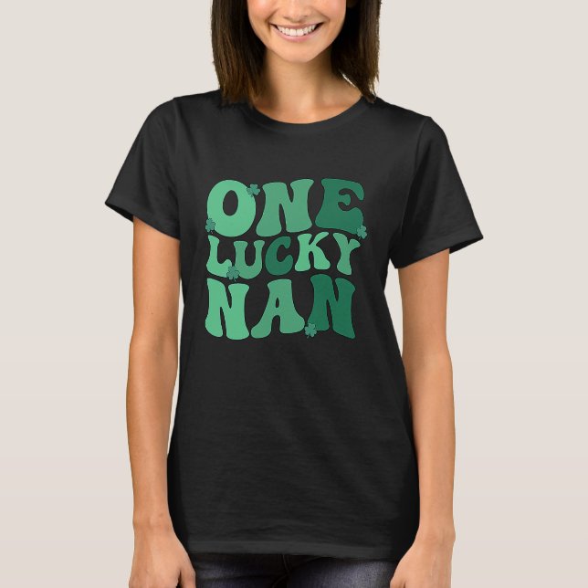 T-shirt Lucky Nan Grandmother St Patrick's Day Nan Grandma (Devant)
