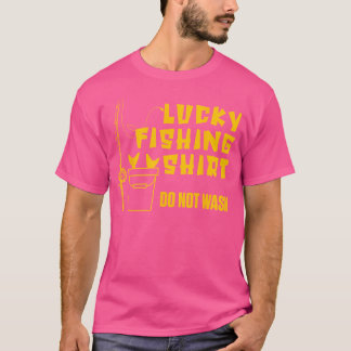 T-shirt Lucky Pêcheur Ne Lave Pas Luck Rod De Pêche