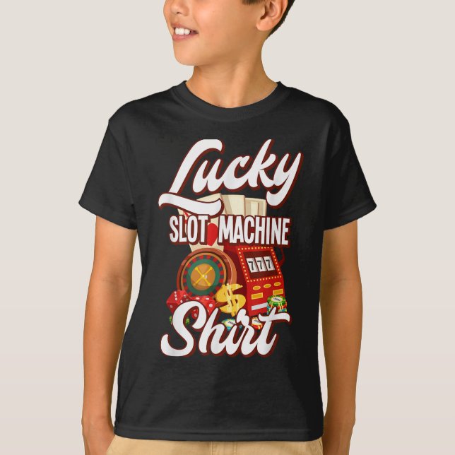 T-shirt Lucky Slot Machine Casino Las Vegas Gambling  (Devant)