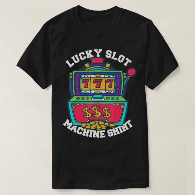 T-shirt Lucky Slot Machine Tee Casino Las Vegas Jeu  (Design devant)