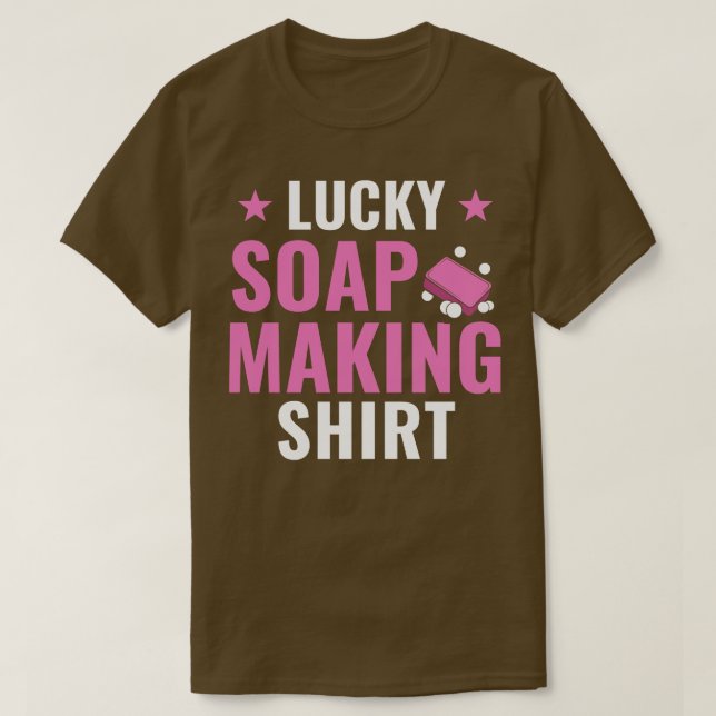 T-shirt Lucky Soap Fabriquant Drôle Soap Maker Soap (Design devant)