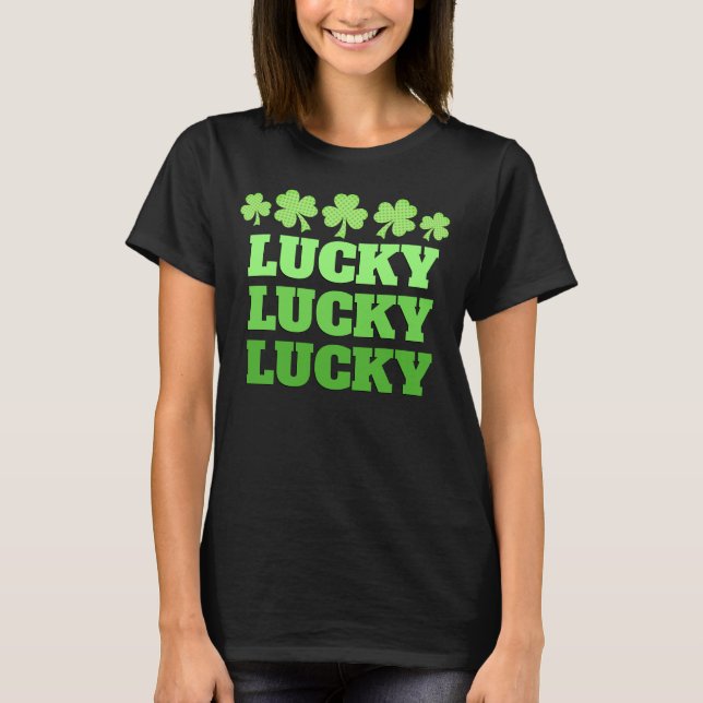 T-shirt Lucky St Patrick Day Lucky green text (Devant)