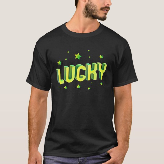 T-shirt Lucky St Patricks Day St Patricks Day Lucky (Devant)