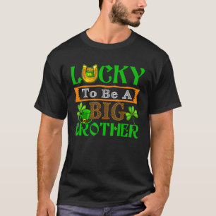 T-shirt Lucky To Be A Big Brother Cute Happy St Patrick's