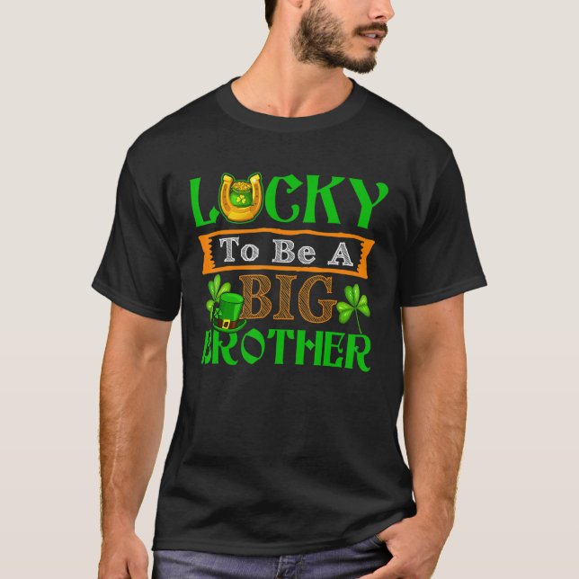 T-shirt Lucky To Be A Big Brother Cute Happy St Patrick's (Devant)
