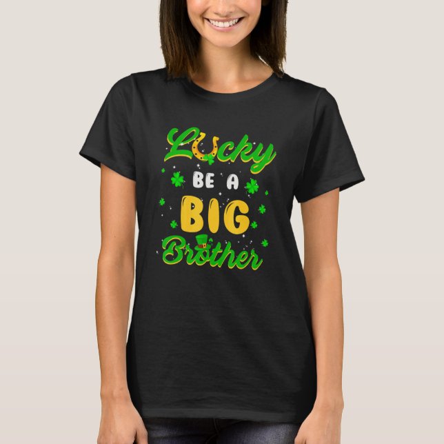 T-shirt Lucky To Be A Big Brother St Patrick's Day Genre (Devant)
