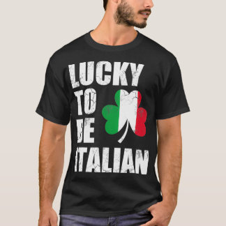 T-shirt Lucky To Be Italian Flag Italie St Patrick's