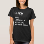 T-shirt LUCY Définition Personnalized Nom Funny Birthday G<br><div class="desc">LUCY Définition Personalized Nom Funny Birthday Venin Idea</div>