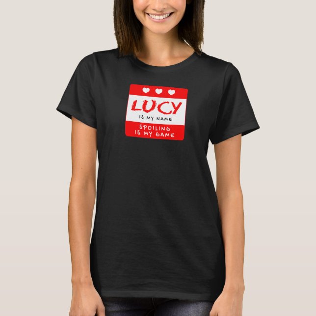 T-shirt Lucy Est Mon Nom Pseudo Personnalisé Alias Personn (Devant)