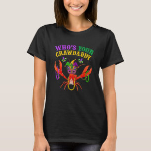 T-shirt Lui Déchirer Votre Crawdaddy Crawfish Jester perle