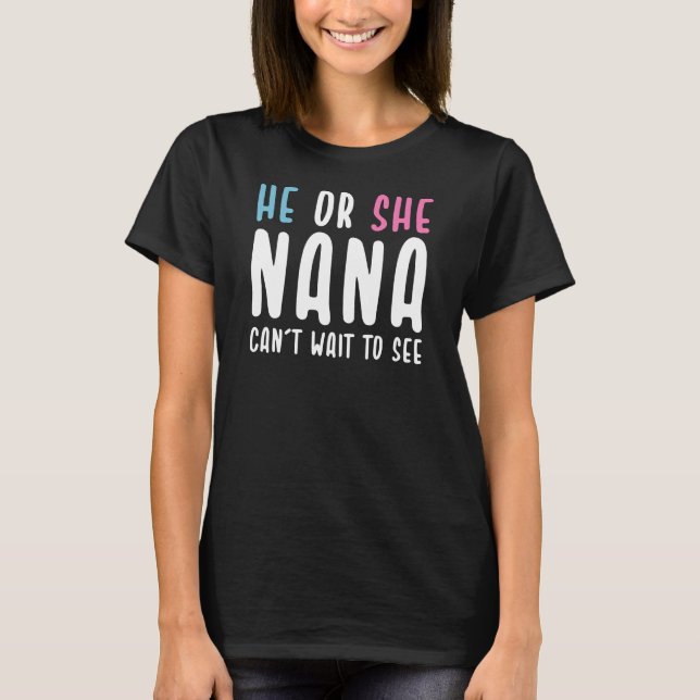 T-shirt Lui ou elle Nana ne peut pas attendre de voir la r (Devant)