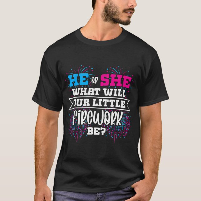T-shirt Lui Ou Elle Sera Notre Petit Feu De Travail Sexe (Devant)