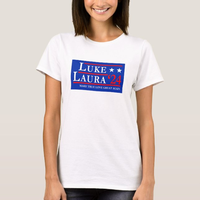 T-shirt Luke et Laura 2024 Rendre l'amour pur grand (Devant)