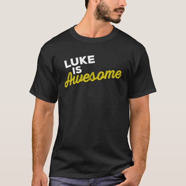 T-shirt LUKE IS AWESOME Support Team Positive Cheer Fan (Devant)