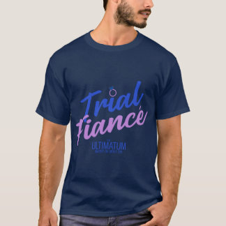 T-shirt L'Ultimatum Se Marier ou Passer à Autre Chose Fian