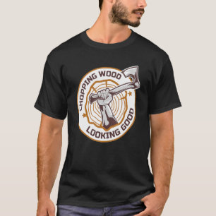 T-shirt Lumberjack Chopping Bois à l'air de bonne branche