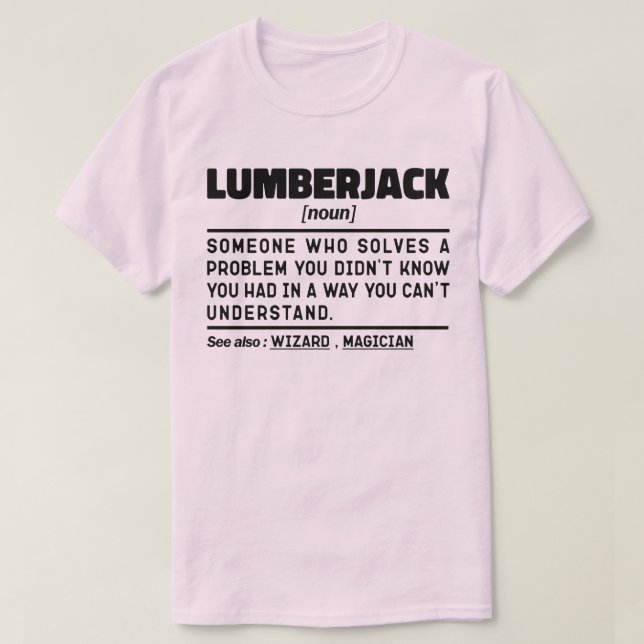 T-shirt Lumberjack Noun humoristique Woodsman Cool Père (Design devant)