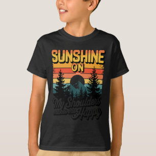 T-shirt Lumière du soleil sur mes épaules pour l'extérieur