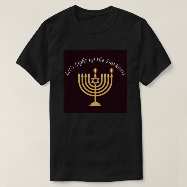 T-shirt Lumière sur l'obscurité Hanoukka Menorah (Design devant)