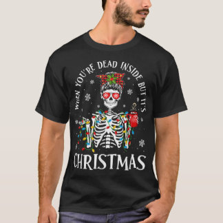 T-shirt Lumières de Noël quand vous êtes mort à l'intérieu