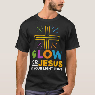 T-shirt Lumineuse pour Jésus laissez votre lumière brillan